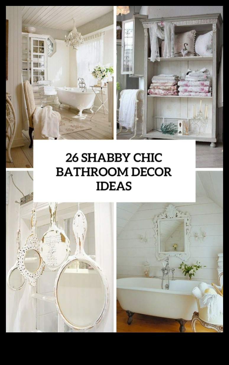 Cum să obții o baie de inspirație vintage Shabby Chic cu idei de decor?